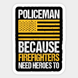 Mens Police Officer Because Hero Thin - Blue Line Flag Police Sticker